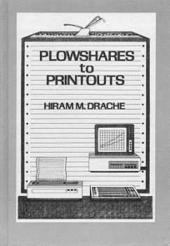 Plowshares to Printouts - Drache, Hiram