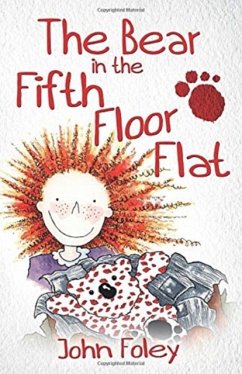 The Bear In The Fifth Floor Flat - Foley, John
