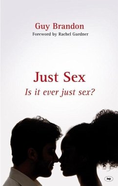 Just Sex: Is It Ever Just Sex? - Brandon, Guy