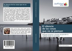 El silencio de las cosas que no se piensan - Sánchez Barros, Hernán