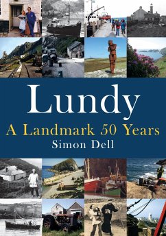 Lundy: A Landmark 50 Years - Dell, Simon