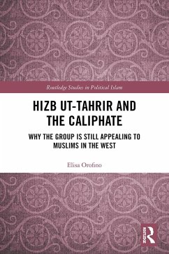 Hizb ut-Tahrir and the Caliphate - Orofino, Elisa