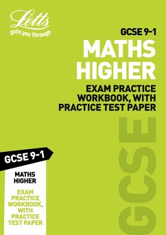 Letts GCSE 9-1 Revision Success - GCSE 9-1 Maths Higher Exam Practice Workbook, with Practice Test Paper - Letts Gcse