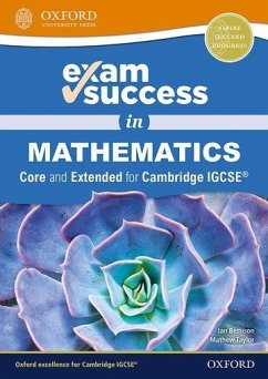 Exam Success in Mathematics for Cambridge IGCSE® (Core & Extended) - Bettison, Ian; Taylor, Mathew