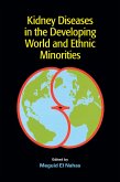 Kidney Diseases in the Developing World and Ethnic Minorities (eBook, ePUB)