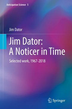 Jim Dator: A Noticer in Time (eBook, PDF) - Dator, Jim