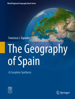 The Geography of Spain (eBook, PDF) - Tapiador, Francisco J.