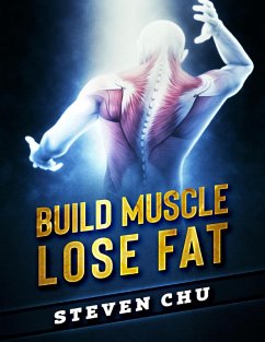 Cover Build Muscle Lose Fat (eBook, ePUB)