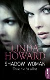 Shadow Woman - Traue nie dir selbst (eBook, ePUB)