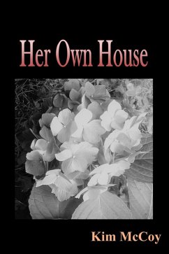Her Own House (eBook, ePUB) - McCoy, Kim