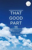 That Good Part III (eBook, ePUB)