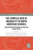 The Complex Web of Inequality in North American Schools (eBook, PDF)