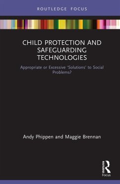 Child Protection and Safeguarding Technologies (eBook, ePUB) - Brennan, Maggie; Phippen, Andy