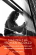 Making the Woman Worker (eBook, ePUB) - Bild 1