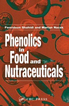 Phenolics in Food and Nutraceuticals (eBook, ePUB) - Shahidi, Fereidoon; Naczk, Marian