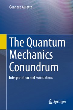 The Quantum Mechanics Conundrum (eBook, PDF) - Auletta, Gennaro