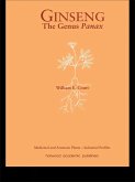 Ginseng, the Genus Panax (eBook, PDF)