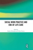 Social Work Practice and End-of-Life Care (eBook, ePUB)