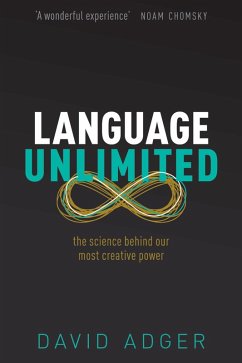 Language Unlimited (eBook, ePUB) - Adger, David