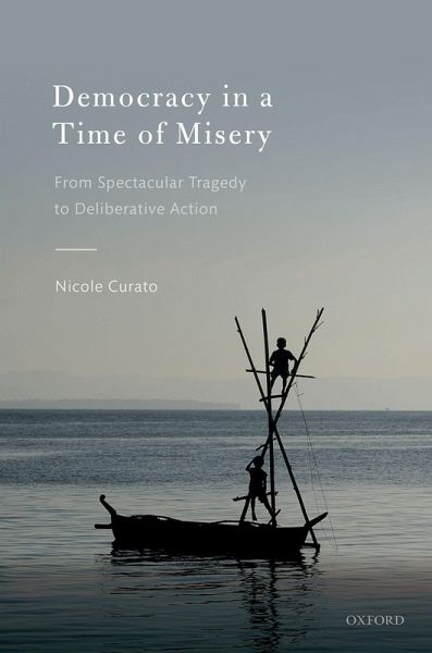 Democracy in a Time of Misery (eBook, PDF) Democracy in a Time of Misery (eBook, PDF)