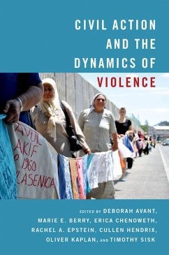 Civil Action and the Dynamics of Violence (eBook, ePUB)