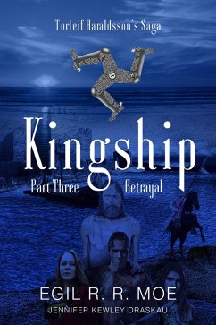 Cover Kingship: Betrayal (Torleif Haraldssons' Saga, #3) (eBook, ePUB)