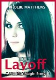 Layoff (Mudflat Magic Short Stories) (eBook, ePUB)