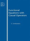Functional Equations with Causal Operators (eBook, ePUB)