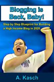 Blogging is Back, Baby! (eBook, ePUB)