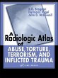 A Radiologic Atlas of Abuse, Torture,... - Bild 1