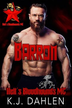 Barron (Hell's Bloodhounds MC, #1) (eBook, ePUB) - Dahlen, Kj