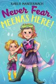 Never Fear, Meena's Here! (eBook, ePUB)