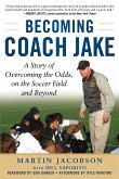 Becoming Coach Jake (eBook, ePUB)