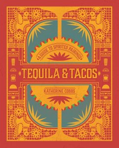 Tequila & Tacos (eBook, ePUB) - Cobbs, Katherine
