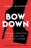 Bow Down (eBook, ePUB)