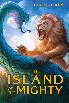 The Island of the Mighty (eBook, ePUB) - Colum, Padraic