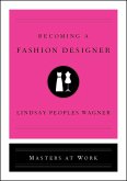 Becoming a Fashion Designer (eBook, ePUB)