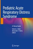 Pediatric Acute Respiratory Distress Syndrome (eBook, PDF)