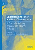Understanding Fever and Body Temperature (eBook, PDF)