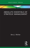 Absolute Essentials of Strategic Management (eBook, PDF)