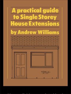 Cover A Practical Guide to Single Storey House Extensions (eBook, ePUB)