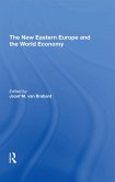 The New Eastern Europe And The World Economy (eBook, ePUB)