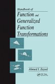 Handbook of Function and Generalized Function Transformations (eBook, ePUB)