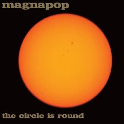 The Circle Is Round - Magnapop