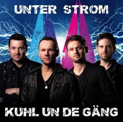 Unter Strom - Kuhl Un De Gäng