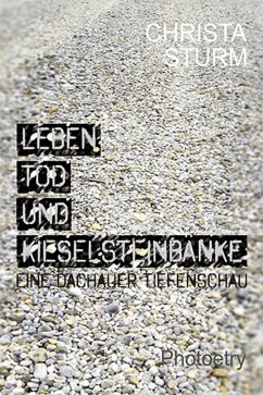 Cover Leben, Tod und Kieselsteinbänke. (eBook, ePUB)