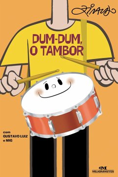 Dum-Dum, o tambor (eBook, ePUB) - Ziraldo; Luiz, Gustavo