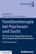 Familientherapie bei Psychose und Sucht... - Bild 1