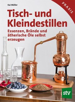 Tisch- und Kleindestillen (eBook, ePUB) - Möller, Kai