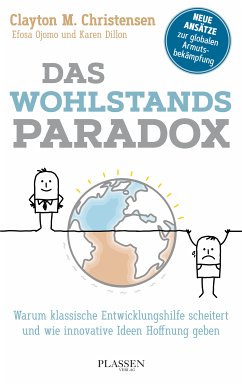 Das Wohlstandsparadox (eBook, ePUB) - Christensen, Clayton M.